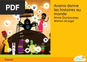 Anansi donne les histoires au monde