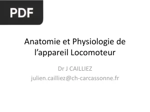 Anatomie et Physiologie de l'appareil Locomoteur