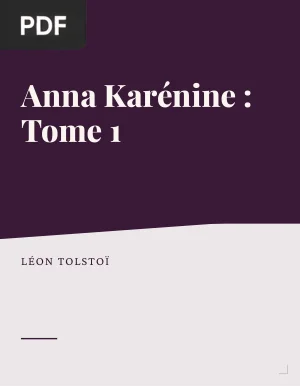 Anna Karénine. Tome 1