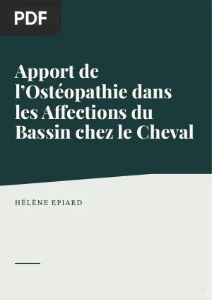 Apport de l'Ostéopathie dans les Affections du Bassin chez le Cheval