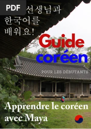 Apprendre le coréen avec Maya — Guide complet