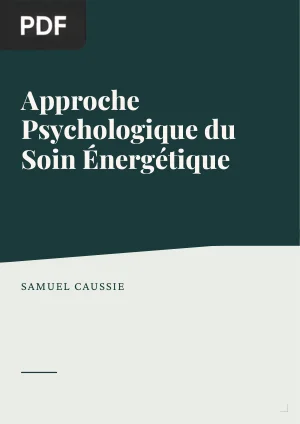 Approche Psychologique du Soin Énergétique