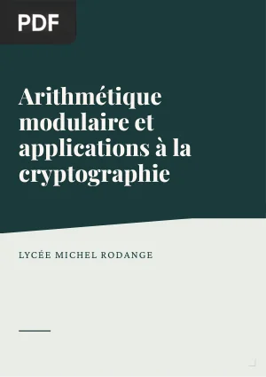 Arithmétique modulaire et applications à la cryptographie