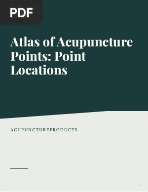 Atlas of Acupuncture Points: Point Locations