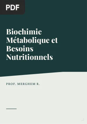 Biochimie Métabolique et Besoins Nutritionnels