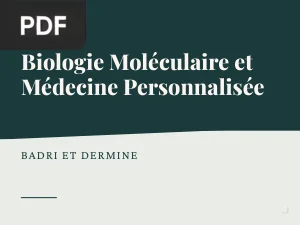 Biologie moléculaire et médecine personnalisée: Avantages et perspectives
