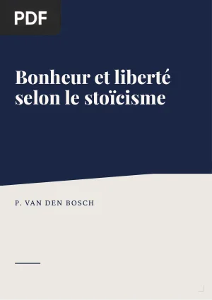 Bonheur et liberté selon le stoïcisme
