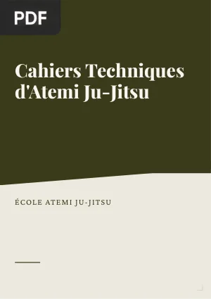 Cahiers Techniques d'Atemi Ju-Jitsu