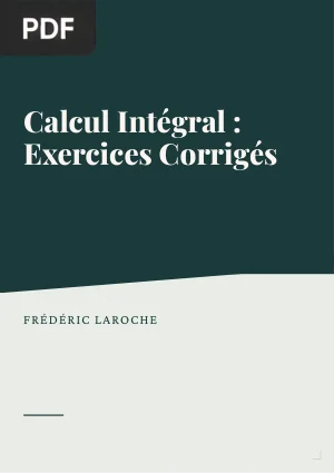 Calcul Intégral : Exercices Corrigés