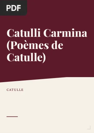 Catulli Carmina (Poèmes de Catulle)
