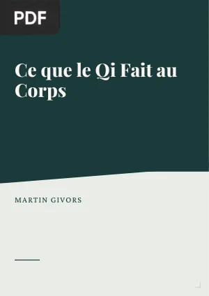 Ce que le Qi Fait au Corps