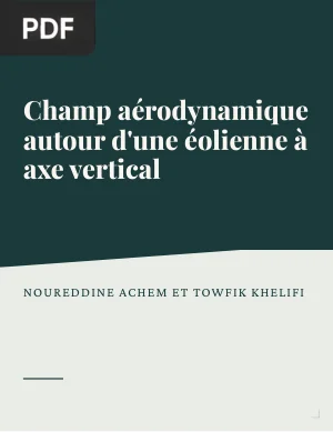 Champ aérodynamique autour d'une éolienne à axe vertical