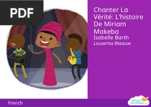 Chanter la vérité : l'histoire de Miriam Makeba