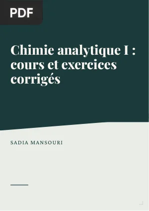 Chimie analytique I : cours et exercices corrigés