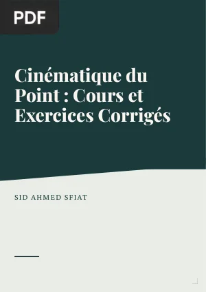 Cinématique du Point : Cours et Exercices Corrigés