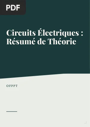 Circuits Électriques : Résumé de Théorie