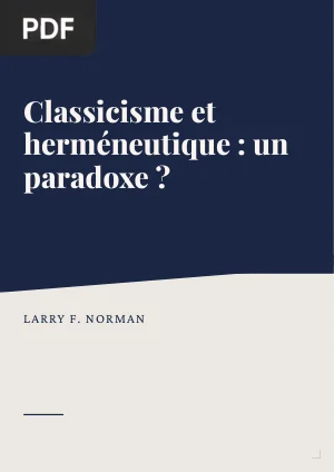 Classicisme et herméneutique : un paradoxe ?