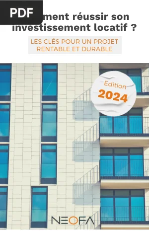 Comment Réussir son Investissement Locatif