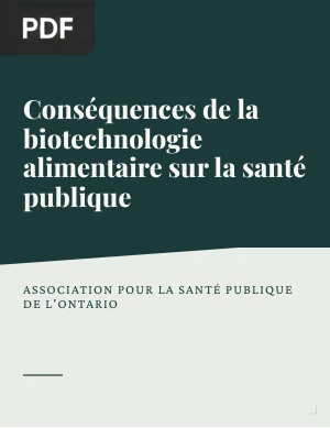Conséquences de la biotechnologie alimentaire sur la santé publique