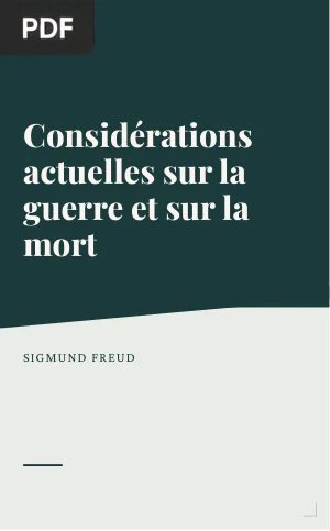 Considérations actuelles sur la guerre et sur la mort