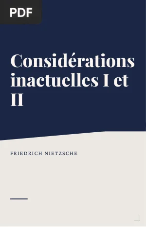 Considérations inactuelles I et II
