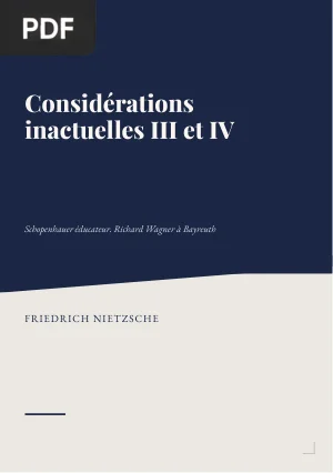Considérations inactuelles III et IV