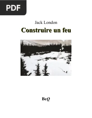Construire un feu (et autres nouvelles)