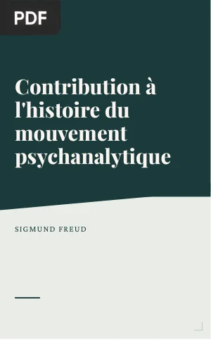 Contribution à l'histoire du mouvement psychanalytique