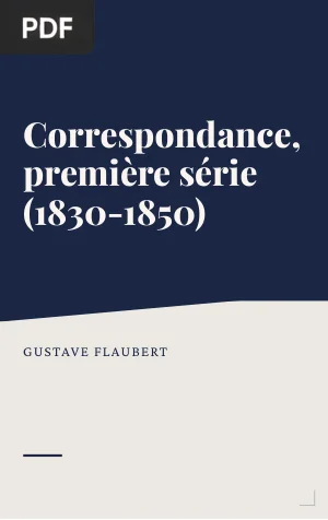 Correspondance, première série (1830-1850)