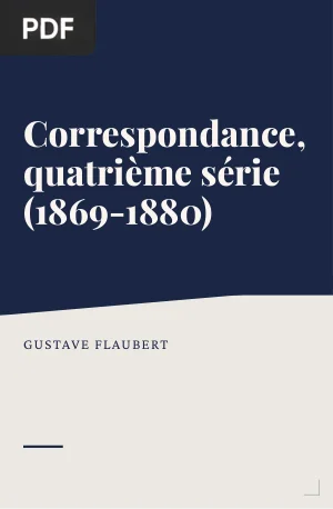 Correspondance, quatrième série (1869-1880)