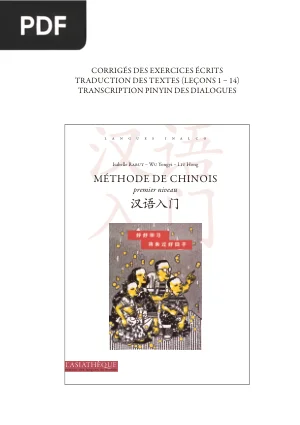 Corrigés des Exercices - Méthode de Chinois Premier Niveau