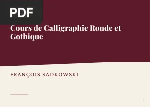 Cours de calligraphie en français, ronde et gothique