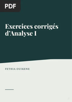 Cours et exercices corrigés d'Analyse I