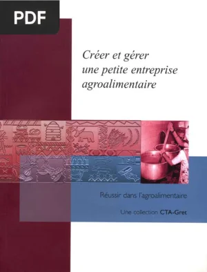 Créer et Gérer une Petite Entreprise Agroalimentaire