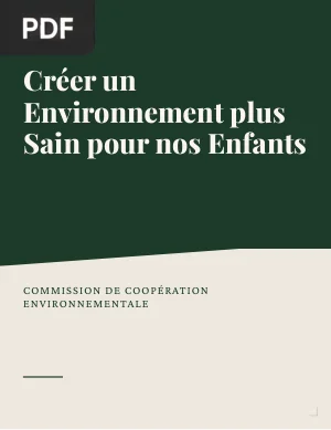 Créer un environnement plus sain pour nos enfants