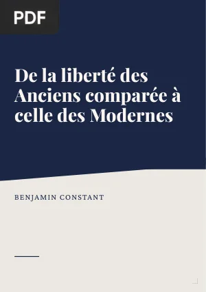 De la liberté des Anciens comparée à celle des Modernes