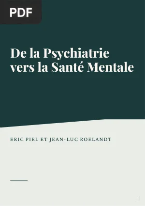 De la Psychiatrie vers la Santé Mentale
