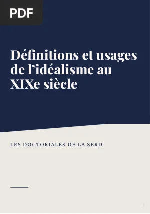Définitions et usages de l'idéalisme au XIXe siècle