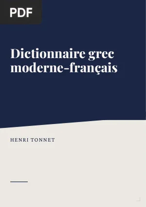 Dictionnaire Grec Moderne-Français à l'Usage des Francophones