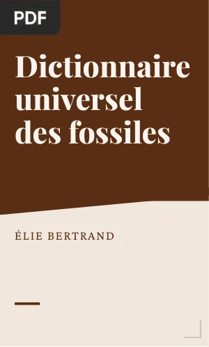 Dictionnaire universel des fossiles