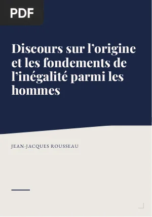 Discours sur l'origine et les fondements de l'inégalité parmi les hommes