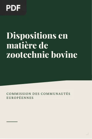 Dispositions en matière de zootechnie bovine