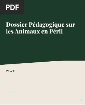 Dossier pédagogique sur les animaux en péril