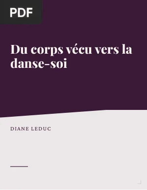 Du corps vécu vers la danse-soi