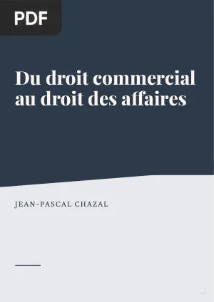 Du droit commercial au droit des affaires