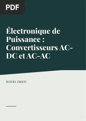 Électronique de Puissance : Les Convertisseurs AC-DC et AC-AC