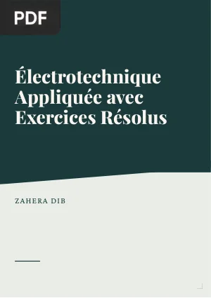 Électrotechnique Appliquée avec Exercices Résolus