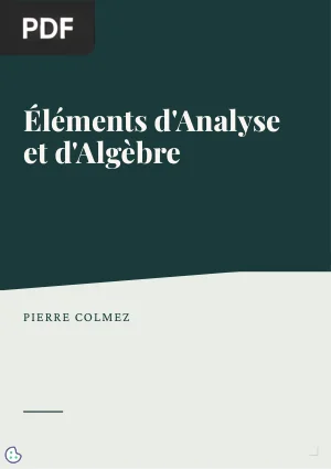 Éléments d'analyse et d'algèbre
