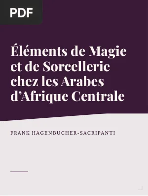 Éléments de Magie et de Sorcellerie chez les Arabes d'Afrique Centrale