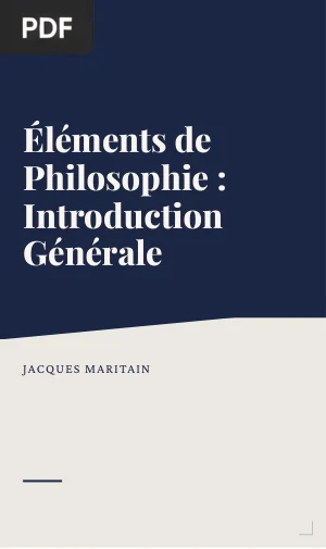 Éléments de Philosophie : Introduction Générale